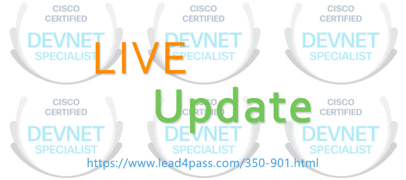 Live update Cisco Certified DevNet Professional 350-901 dumps