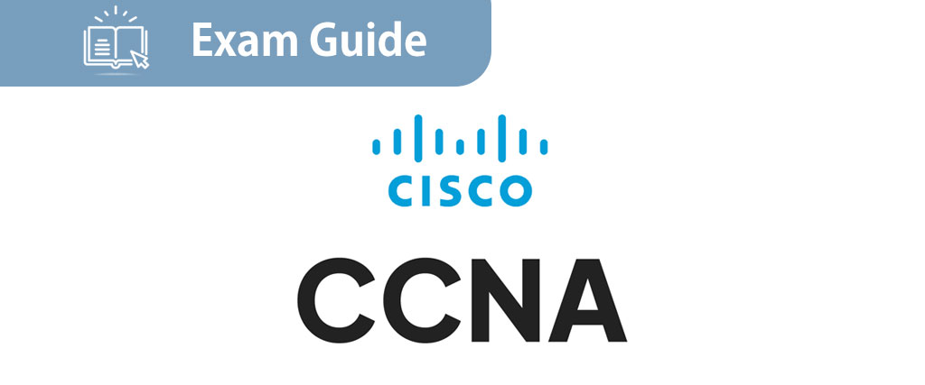 CCNA 200-301 Exam Guide